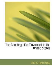 The Country-Life Movement in the United States