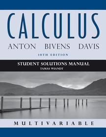 Student Solutions Manual to accompany Calculus Multivariable: Student Solutions Manual