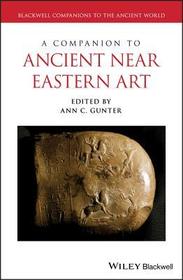 A Companion to Ancient Near Eastern Art