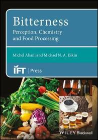 Bitterness – Perception, Chemistry and Food Processing: Perception, Chemistry and Food Processing