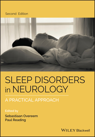 Sleep Disorders in Neurology ? A Practical Approach 2e: A Practical Approach