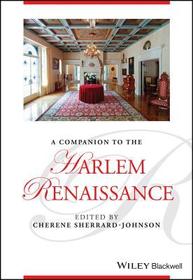 A Companion to the Harlem Renaissance A Companion to the Harlem Renaissance