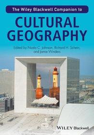 The Wiley?Blackwell Companion to Cultural Geography