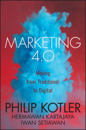 Marketing 4.0 ? Moving From Traditional to Digital: Moving from Traditional to Digital Marketing 4.0 ? Moving From Traditional to Digital: Moving from Traditional to Digital