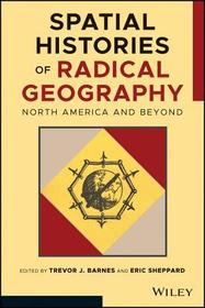 Spatial Histories of Radical Geography – North America and Beyond: North America and Beyond