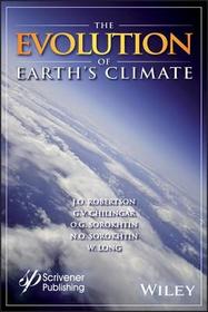 The Evolution of Earth?s Climate: A Scientific Basis