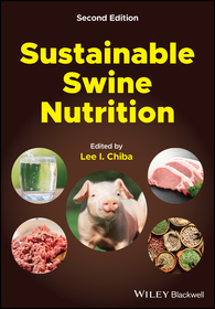 Sustainable Swine Nutrition, Second Edition Sustainable Swine Nutrition, Second Edition