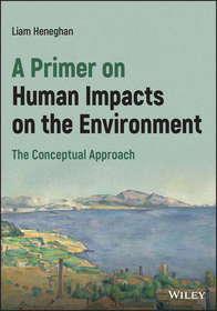 A Primer on Human Impacts on the Environment: The Conceptual Approach