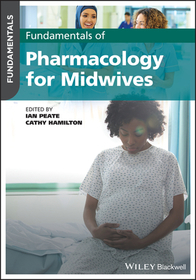Fundamentals of Pharmacology for Midwives