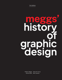 Meggs′ History of Graphic Design, Seventh Edition
