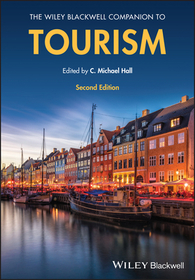 The Wiley Blackwell Companion to Tourism, Second Edition