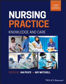 Nursing Practice – Knowledge and Care 3rd Edition: Knowledge and Care
