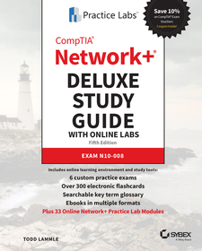 CompTIA Network+ Deluxe Study Guide w Online Lab – Exam N10–008 5e: Exam N10-008