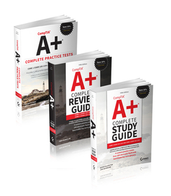 CompTIA A+ Complete Certification Kit: Core 1 Exam  220?1101 and Core 2 Exam 220?1102 5th Edition: Exam 220?1101 and Exam 220?1102