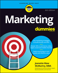 Marketing For Dummies, 6th Edition Marketing For Dummies, 6th Edition