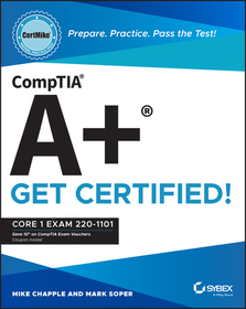CompTIA A+ CertMike ? Prepare. Practice. Pass the Test! Get Certified! Core 1 Exam 220?1101: Core 1 Exam 220-1101 CompTIA A+ CertMike ? Prepare. Practice. Pass the Test! Get Certified! Core 1 Exam 220?1101: Core 1 Exam 220-1101