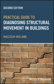 Practical Guide to Diagnosing Structural Movement in Buildings Practical Guide to Diagnosing Structural Movement in Buildings