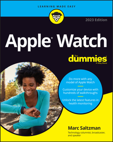 Apple Watch For Dummies, 2023 Edition: 2023 Edition