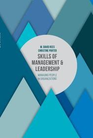 Skills of Management and Leadership: Managing People in Organisations