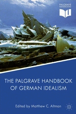The Palgrave Handbook of German Idealism The Palgrave Handbook of German Idealism