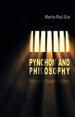 Pynchon and Philosophy: Wittgenstein, Foucault and Adorno Pynchon and Philosophy: Wittgenstein, Foucault and Adorno