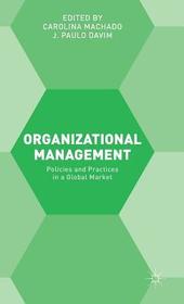 Organizational Management: Policies and Practices