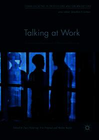 Talking at Work: Corpus-based Explorations of Workplace Discourse