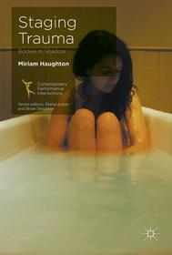 Staging Trauma: Bodies in Shadow