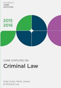 Core Statutes on Criminal Law 2015-16