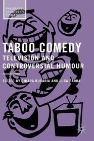Taboo Comedy: Television and Controversial Humour