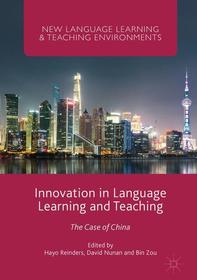 Innovation in Language Learning and Teaching: The Case of China