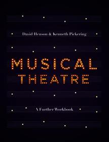 Musical Theatre: A Workbook for Further Study