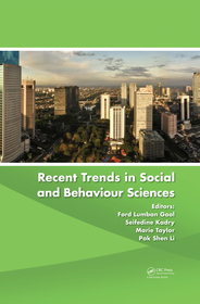 Recent Trends in Social and Behaviour Sciences: Proceedings of the International Congress on Interdisciplinary Behaviour and Social Sciences 2013 Recent Trends in Social and Behaviour Sciences: Proceedings of the International Congress on Interdisciplinary Behaviour and Social Sciences 2013