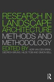 Research in Landscape Architecture: Methods and Methodology