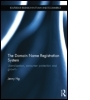 The Domain Name Registration System: Liberalisation, Consumer Protection and Growth