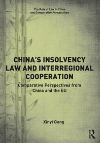 China’s Insolvency Law and Interregional Cooperation: Comparative Perspectives from China and the EU