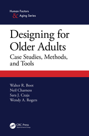 Designing for Older Adults: Case Studies, Methods, and Tools