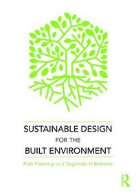 Sustainable Design for the Built Environment Sustainable Design for the Built Environment