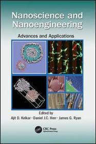 Nanoscience and Nanoengineering: Advances and Applications Nanoscience and Nanoengineering: Advances and Applications