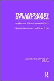 The Languages of West Africa: Handbook of African Languages Part 2