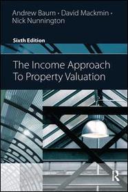 The Income Approach to Property Valuation