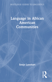 Language in African American Communities Language in African American Communities