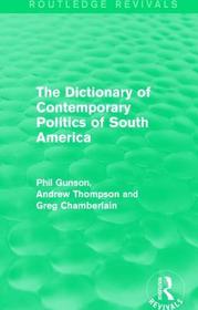 The Dictionary of Contemporary Politics of South America