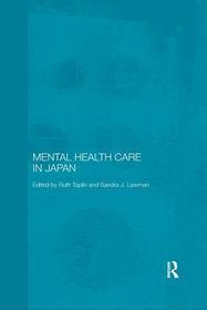 Mental Health Care in Japan Mental Health Care in Japan