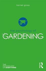 The Psychology of Gardening
