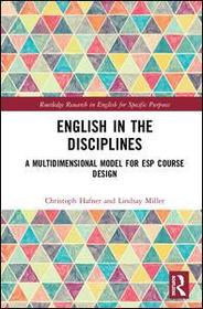 English in the Disciplines: A Multidimensional Model for ESP Course Design