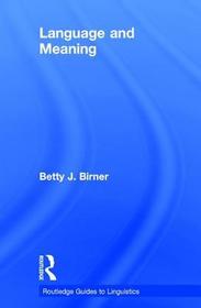Language and Meaning Language and Meaning