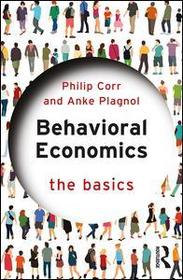 Behavioral Economics: The Basics