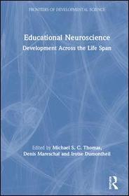 Educational Neuroscience: Development Across the Life Span