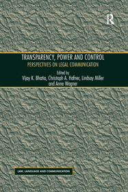 Transparency, Power, and Control: Perspectives on Legal Communication